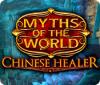 Myths of the World: Chinese Healer game