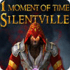 1 Moment of Time: Silentville 게임