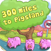 300 Miles To Pigland 게임