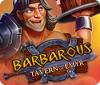 Barbarous: Tavern of Emyr 게임