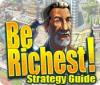 Be Richest! Strategy Guide 게임