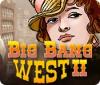 Big Bang West 2 게임