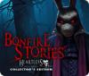 Bonfire Stories: Heartless Collector's Edition 게임