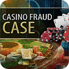Casino Fraud Case 게임