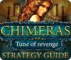 Chimeras: Tune Of Revenge Strategy Guide 게임