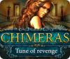 Chimeras: Tune Of Revenge 게임