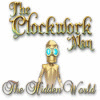 The Clockwork Man: The Hidden World 게임