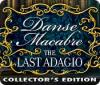 Danse Macabre: The Last Adagio Collector's Edition 게임