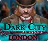 Dark City: London 게임