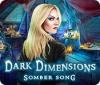 Dark Dimensions: Somber Song 게임