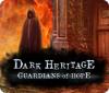 Dark Heritage: Guardians of Hope 게임