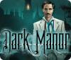 Dark Manor: A Hidden Object Mystery 게임