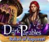 Dark Parables: Ballad of Rapunzel 게임