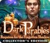 Dark Parables: Requiem for the Forgotten Shadow Collector's Edition 게임