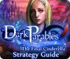 Dark Parables: The Final Cinderella Strategy Guid 게임