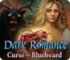 Dark Romance: Curse of Bluebeard 게임