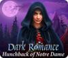 Dark Romance: Hunchback of Notre-Dame 게임