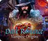 Dark Romance: Vampire Origins 게임