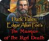 Dark Tales: Edgar Allan Poe's The Masque of the Red Death 게임