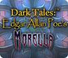 Dark Tales: Edgar Allan Poe's Morella 게임