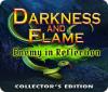 Darkness and Flame: Enemy in Reflection Collector's Edition 게임