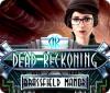 Dead Reckoning: Brassfield Manor 게임