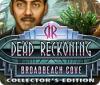Dead Reckoning: Broadbeach Cove Collector's Edition 게임
