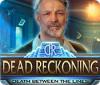 Dead Reckoning: Death Between the Lines 게임