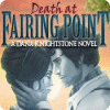 Death at Fairing Point: A Dana Knightstone Novel 게임