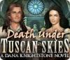 Death Under Tuscan Skies: A Dana Knightstone Novel 게임
