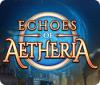 Echoes of Aetheria 게임