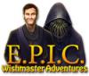 E.P.I.C.: Wishmaster Adventures 게임