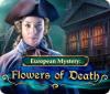 European Mystery: Flowers of Death 게임