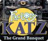 Factory Katz: The Grand Banquet 게임