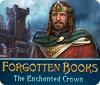 Forgotten Books: The Enchanted Crown 게임