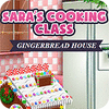 Sara's Cooking — Gingerbread House 게임