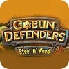 Goblin Defenders: Battles of Steel 'n' Wood 게임