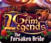 Grim Legends: The Forsaken Bride 게임