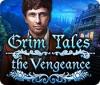 Grim Tales: The Vengeance 게임