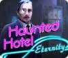 Haunted Hotel: Eternity 게임