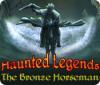 Haunted Legends: The Bronze Horseman 게임