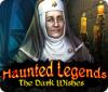 Haunted Legends: The Dark Wishes 게임