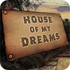 House of My Dreams 게임