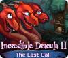 Incredible Dracula II: The Last Call 게임