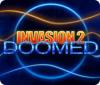 Invasion 2: Doomed 게임