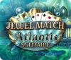 Jewel Match Solitaire Atlantis 게임