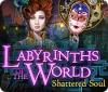 Labyrinths of the World: Shattered Soul 게임