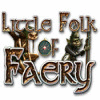 Little Folk of Faery 게임