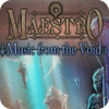 Maestro: Music from the Void Collector's Edition 게임