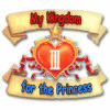 My Kingdom for the Princess 3 게임